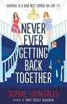 Never Ever Getting Back Together (poškozená) - Sophie Gonzales