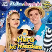 Štístko a Poupěnka – Hurá ke hvězdám CD