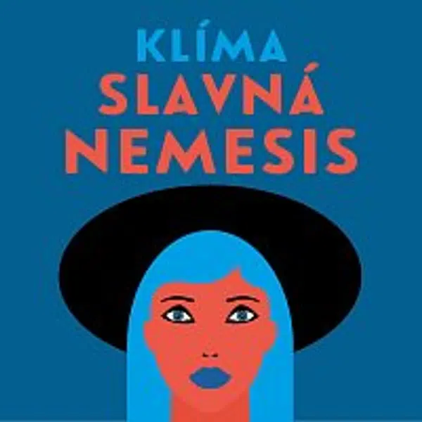 Karel Dobrý – Klíma: Slavná Nemesis