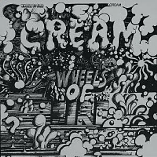 Cream – Wheels Of Fire