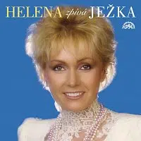 Helena Vondráčková – Kolekce 16 Helena zpívá Ježka