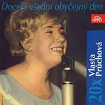 Vlasta Průchová – Docela všední obyčejný den