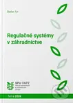 Regulačné systémy v záhradníctve - Štefan Týr