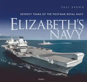 Elizabethâ€™s Navy - Dr Paul Brown