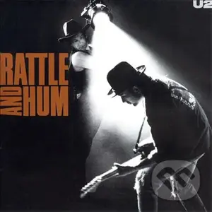U2: Rattle And Hum - U2,U2: Rattle And Hum - U2