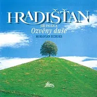 Hradišťan, Jiří Pavlica – Ozvěny duše CD