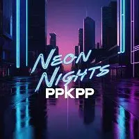 ppkpp – Neon Nights