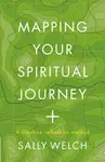 Mapping Your Spiritual Journey - Sally Welch