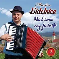 Martin Bidelnica – 2. Išiel som cez pole CD