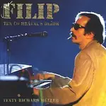 Jaroslav Filip – Ten co hrával s Dezom CD