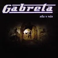 Gabreta – Síla v nás