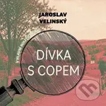 Dívka s copem - Jaroslav Velinský,Dívka s copem - Jaroslav Velinský