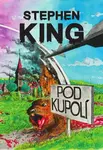 Pod kupolí (poškozená) - Stephen King