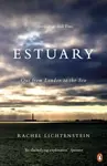 Estuary - Rachel Lichtenstein