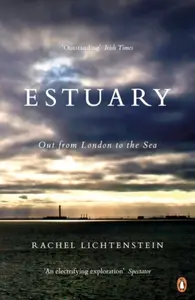 Estuary - Rachel Lichtenstein