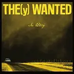 THE(y) WANTED – In Úterý