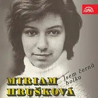 Miriam Hrušková – Jsem černá holka