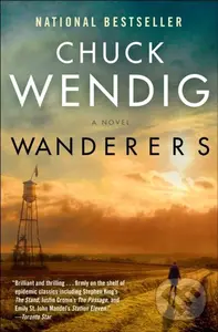 Wanderers (A Novel) - Chuck Wendig