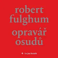 Jan Kolařík – Opravář osudů (MP3)