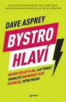Bystrohlaví (Defekt) - Dave Asprey