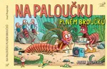 Na paloučku plném broučků (Defekt) - Josef Pospíchal, Radek Adamec