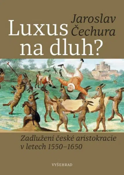 Luxus na dluh? (Defekt) - Jaroslav Čechura