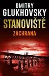 Stanoviště: Záchrana (poškozená) - Dmitry Glukhovsky