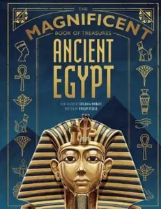 The Magnificent Book of Treasures: Ancient Egypt