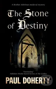 The Stone of Destiny - Paul Doherty - kniha z kategorie Detektivky, thrillery a horory