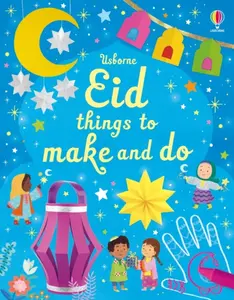 Eid things to make and do - Kate Nolan