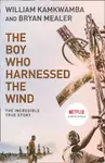 The Boy Who Harnessed the Wind - Kamkwamba William