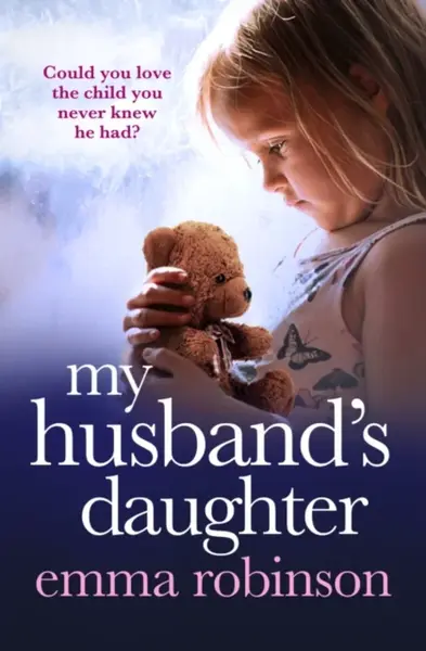 My Husband's Daughter - Emma Robinson
