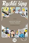 Rychlé šípy - sběratelské vydání - 11. díl - Jaroslav Foglar