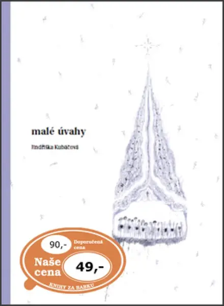 Malé úvahy (poškozená) - Jindřiška Kubáčová