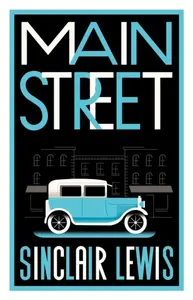 Main Street - Sinclair Lewis