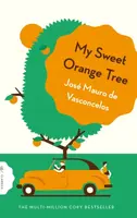My Sweet Orange Tree - Jose Mauro De Vasconcelos