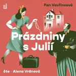Prázdniny s Julií - Fan Vavřincová - audiokniha