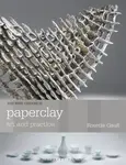Paperclay - Rosette Gault