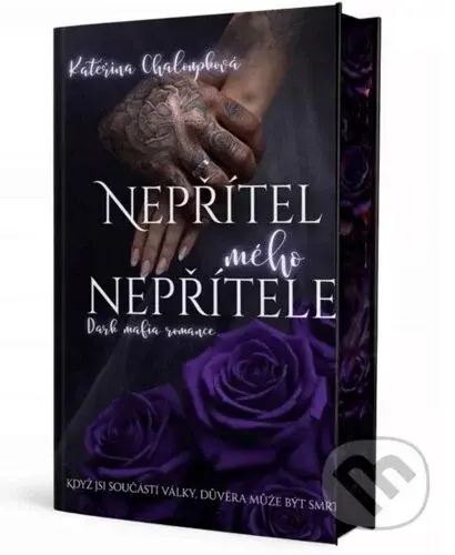 Nepřítel mého nepřítele - Kateřina Chaloupková - kniha z kategorie Romantická