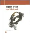Kumštkabinet (poškozená) - Bogdan Trojak
