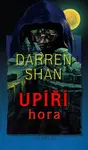 Upíří hora (poškozená) - Darren Shan, Marta Hadincová, Miro Hadinec