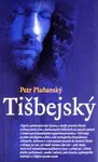 Tišbejský (poškozená) - Petr Plaňanský