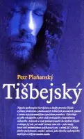 Tišbejský (poškozená) - Petr Plaňanský