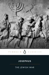 The Jewish War - Josephus
