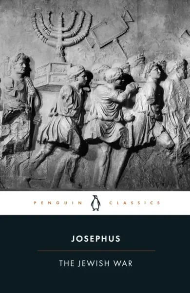 The Jewish War - Josephus