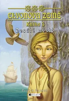 Desáté město (poškozená) - Patrick Carman