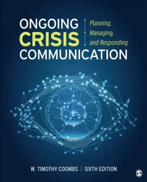 Ongoing Crisis Communication - Timothy  Coombs