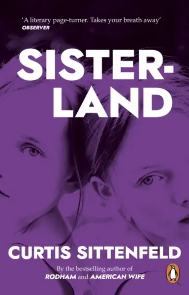 Sisterland - Curtis Sittenfeld