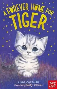 A Forever Home for Tiger - Linda Chapmanová