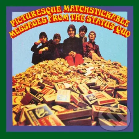 Status Quo: Picturesque Matchstickable Messages From the Status Quo